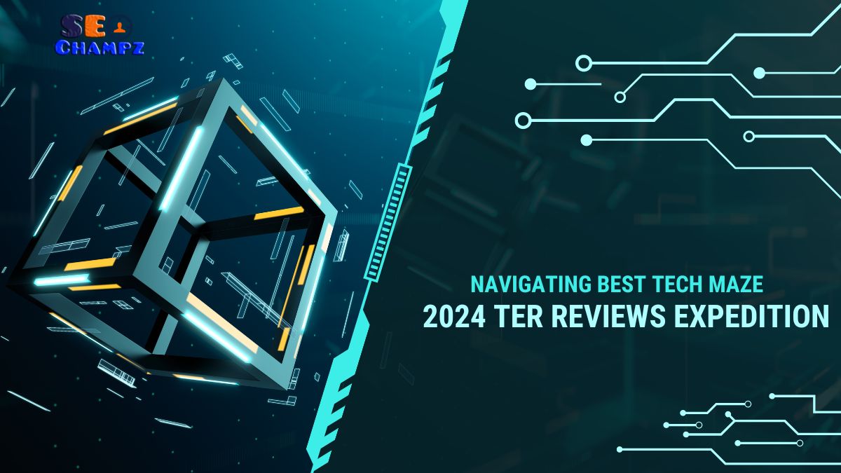 Navigating Best Tech Maze: 2024 Ter Reviews Expedition