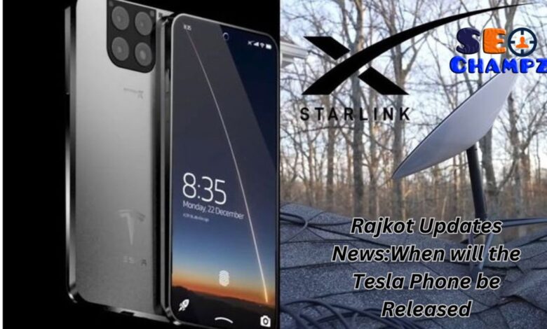 Rajkot Updates News:When will the Tesla Phone be Released